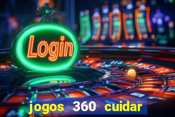 jogos 360 cuidar de bebe